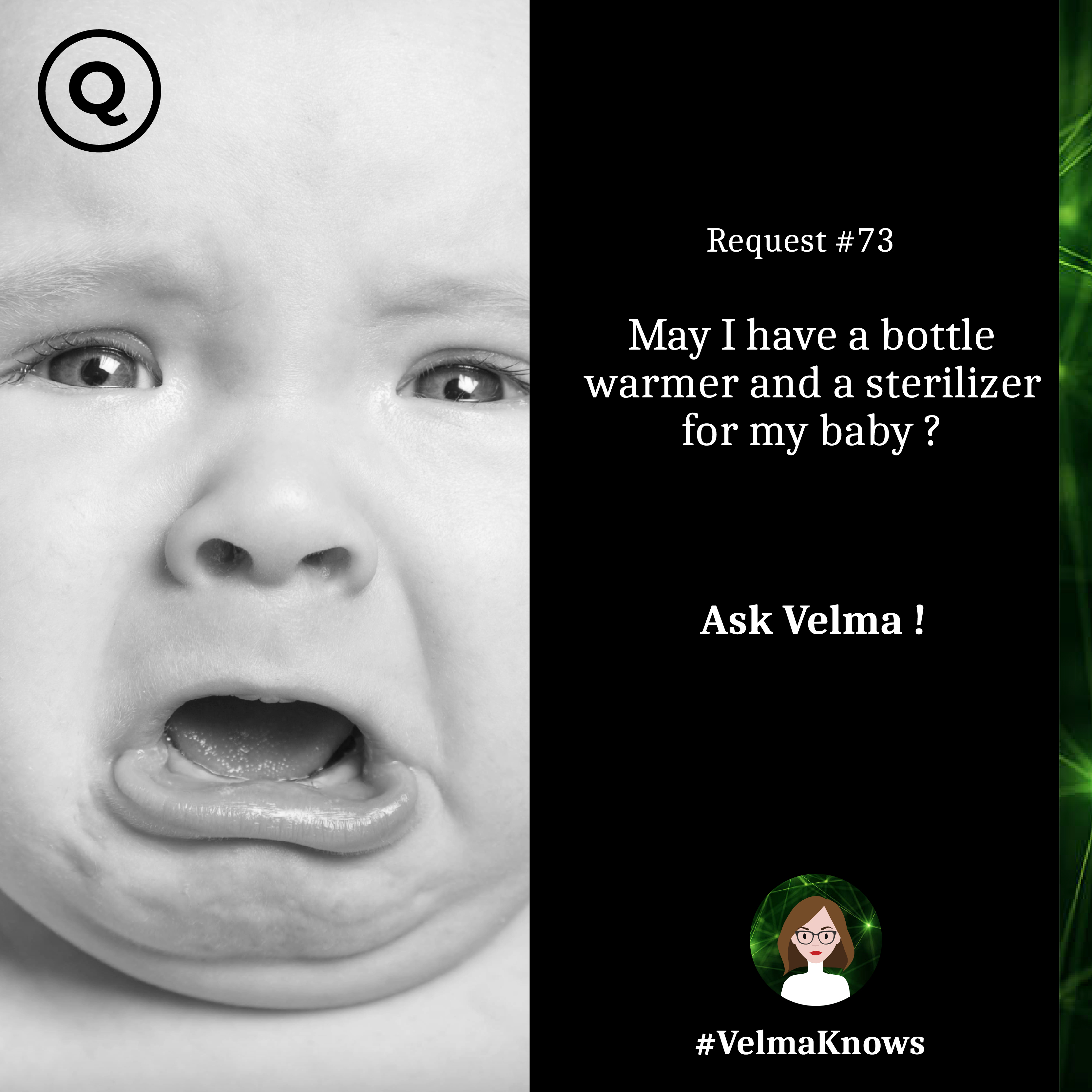  Ask Velma for a bottle warmer for baby